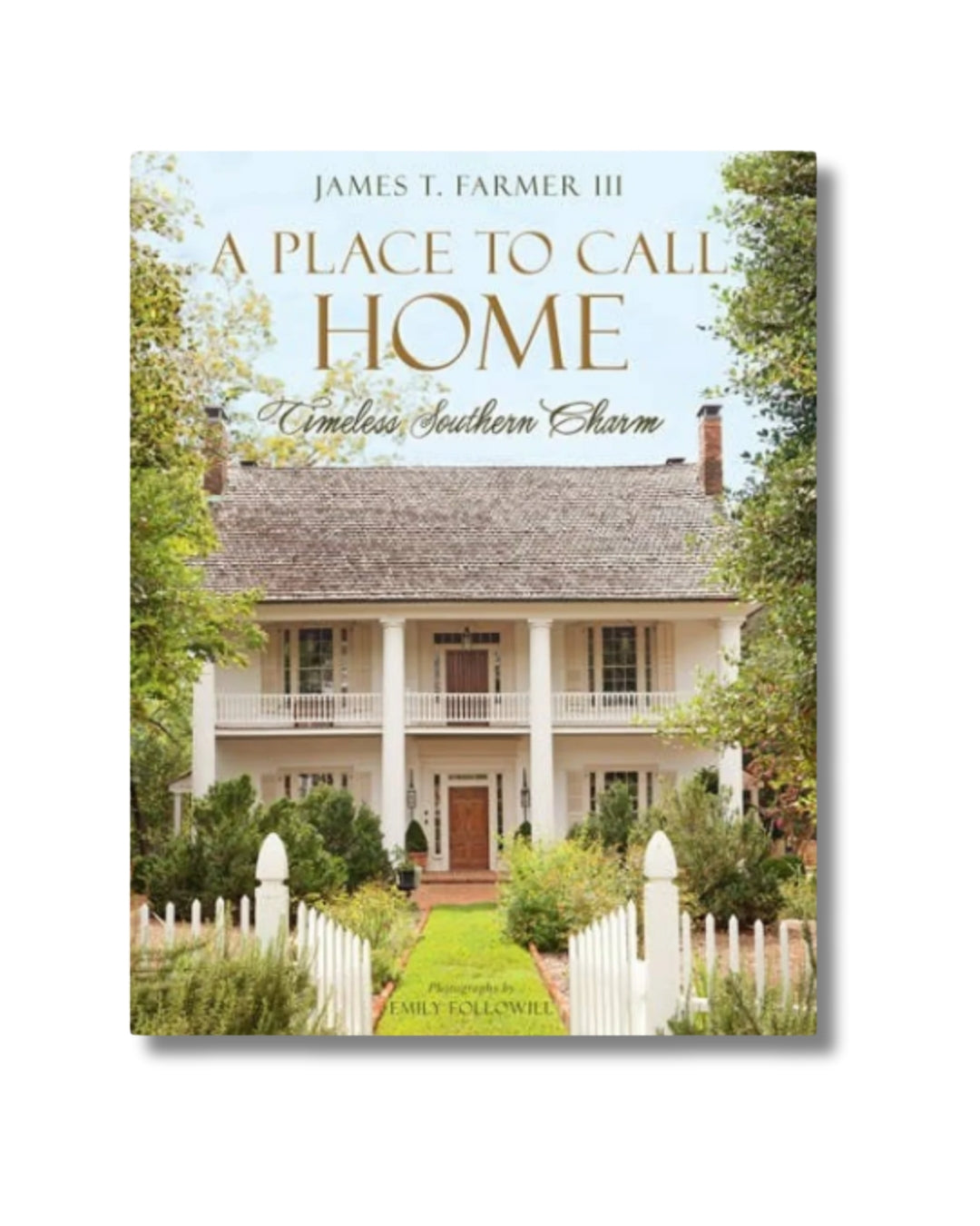 A Place to Call Home: Timeless Southern Charm