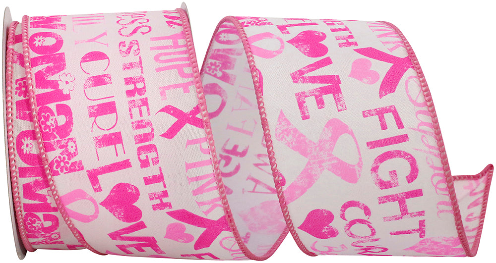 Pink 2-1 2 Inch Cancer Awareness Words Wired Edge Ribbon Rd for Wreaths & Bows
