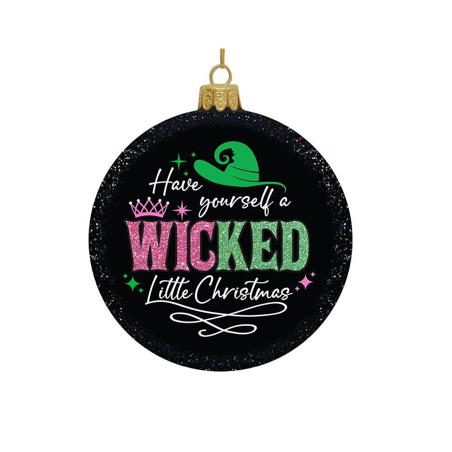 100MM Glass "Have Yourself A Wicked Little Christmas" Disc Ornament